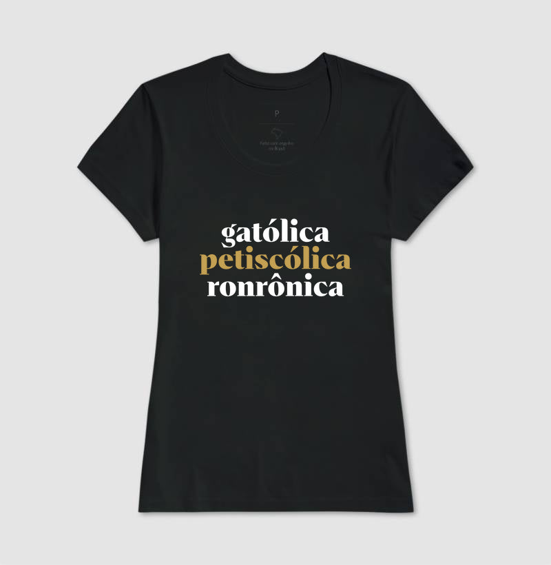 Gatólica, Petiscólica, Ronrônica