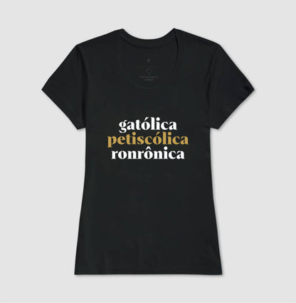 Gatólica, Petiscólica, Ronrônica