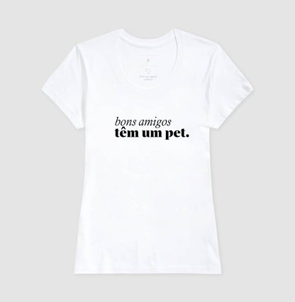 Bons amigos têm um pet