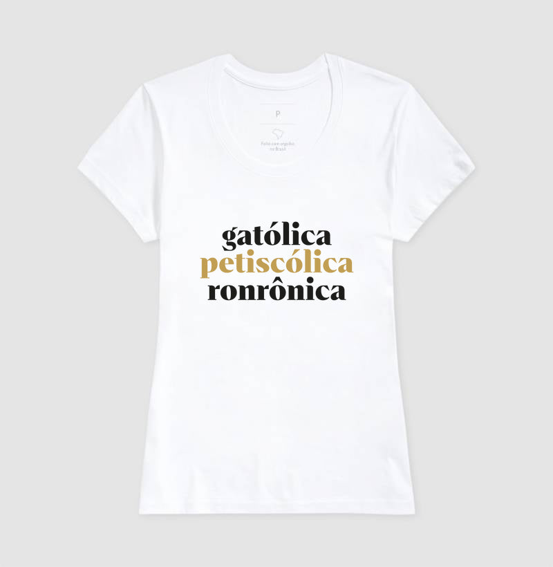 Gatólica, Petiscólica, Ronrônica
