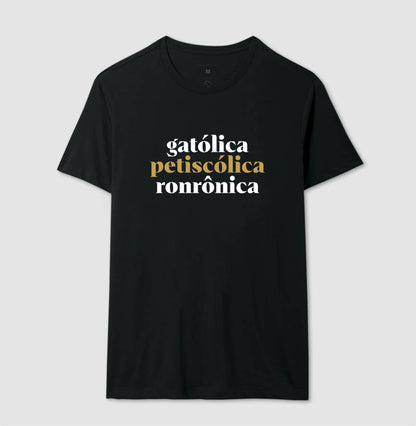 Gatólica, Petiscólica, Ronrônica