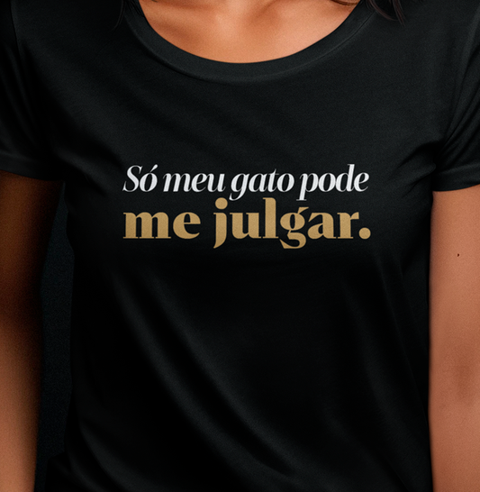 Só meu gato pode me julgar